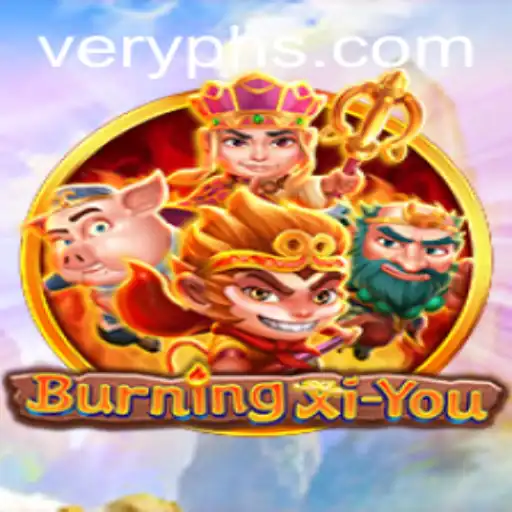 Exploring the Adventures of BurningXiYou: A Thrilling Fantasy Journey