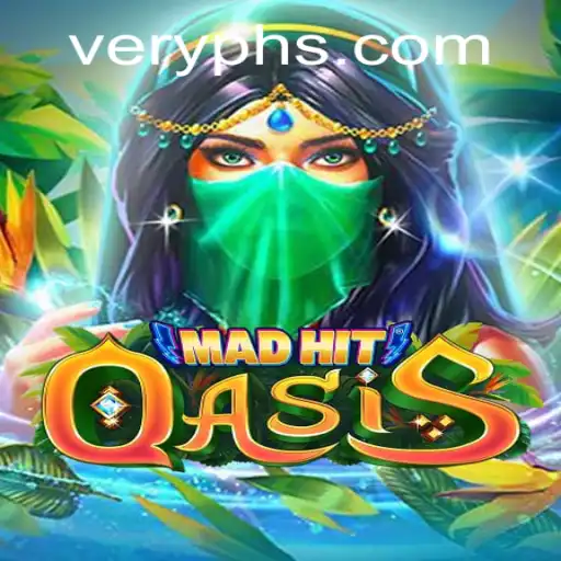 MadHitOasis: An Adventurous Journey with VERYPH